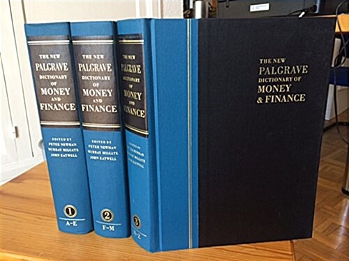 The New Palgrave Dictionary of Money and Finance : 3 Volume Set (Hardcover)