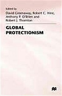 Global Protectionism (Hardcover)
