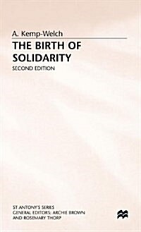 The Birth of Solidarity (Hardcover, 2nd ed. 1991)