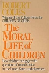 The Moral Life of Children (Paperback)