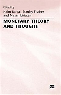 Monetary Theory and Thought : Essays in Honour of Don Patinkin (Hardcover)