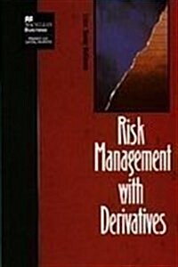 Risk Management with Derivatives (Paperback)