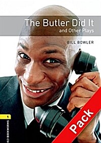 Oxford Bookworms Library Playscripts 1 : The Butler Did It and Other Plays (Paperback + CD, 3rd Edition)
