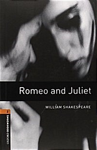 Oxford Bookworms Library: Level 2:: Romeo and Juliet audio CD pack (Multiple-component retail product)