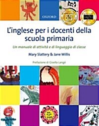 Linglese per i docenti della scuola primaria (Package)