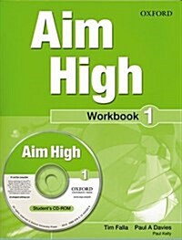 Aim High Level 1 Workbook & CD-ROM : A new secondary course which helps students become successful, independent language learners (Package)