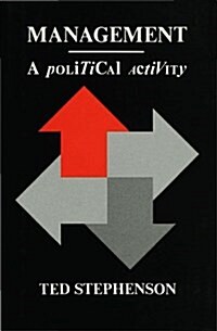 Management: A Political Activity (Hardcover)