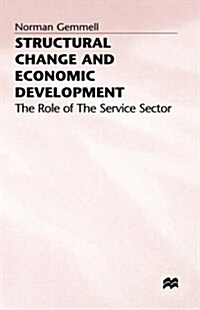 Structural Change and Economic Development : Role of the Service Sector (Hardcover)