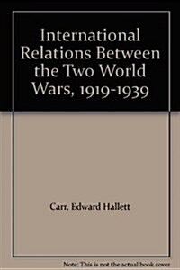 International Relations Between the Two World Wars, 1919-1939 (Paperback)