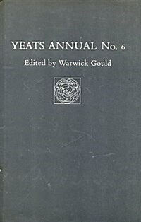 Yeats Annual No 6 (Hardcover)