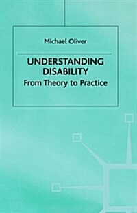 Understanding Disability : From Theory to Practice (Hardcover)