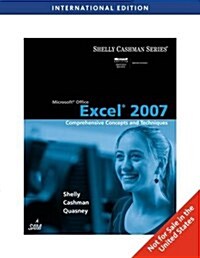 Microsoft Office Excel 2007 : Comprehensive Concepts and Techniques (Paperback, International ed)