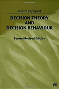 Decision Theory and Decision Behaviour (Hardcover, 2nd ed. 1998)