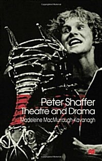 Peter Shaffer: Theatre and Drama (Hardcover)