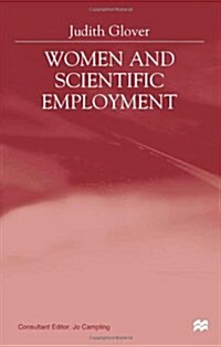 Women and Scientific Employment (Hardcover)