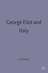 George Eliot and Italy (Hardcover)