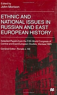 Ethnic and National Issues in Russian and East European History (Hardcover)