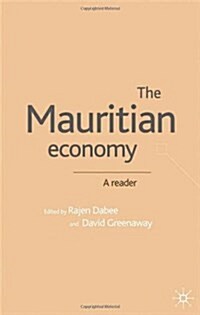 The Mauritian Economy : A Reader (Hardcover)