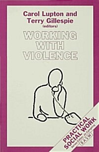 Working with Violence (Hardcover)