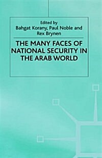 The Many Faces of National Security in the Arab World (Hardcover)