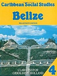 Caribbean Social Studies Book 4: Belize (Paperback)