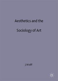 Aesthetics and the sociology of art 2nd ed