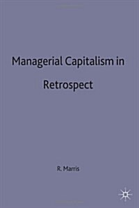 Managerial Capitalism in Retrospect (Hardcover)