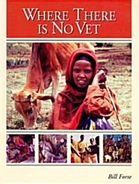 Where There is No Vet (Paperback)