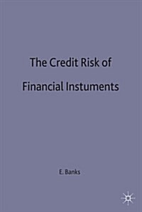 The Credit Risk of Financial Instruments (Hardcover)
