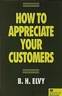 How to Appreciate Your Customers (Hardcover)