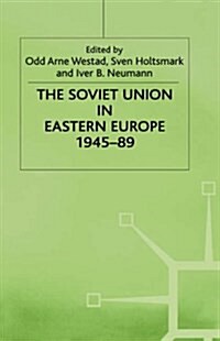 The Soviet Union in Eastern Europe, 1945-89 (Hardcover)