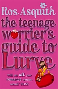 Teenage Worriers Guide To Lurve (Paperback)