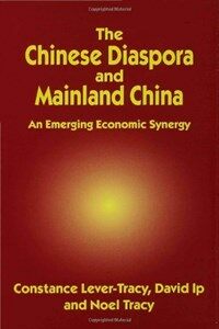 The Chinese diaspora and mainland China : an emerging economy synergy