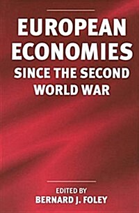 European Economies Since the Second World War (Hardcover)