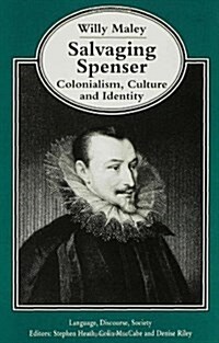 Salvaging Spenser : Colonialism, Culture and Identity (Hardcover)