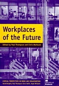 Workplaces of the Future (Hardcover)