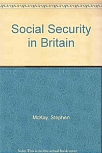 Social Security in Britain (Hardcover)