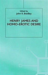 Henry James and Homo-erotic Desire (Hardcover)