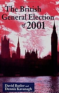 The British General Election of 2001 (Hardcover)