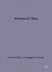 Women of China : Economic and Social Transformation (Hardcover)