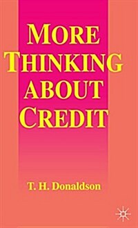 More Thinking About Credit (Hardcover)