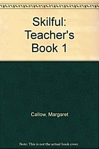 Skilful : Teachers Book 1 (Paperback)