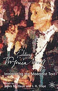 Virginia Woolf : Interpreting the Modernist Text (Hardcover)