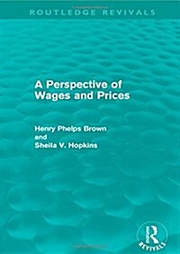 A Perspective of Wages and Prices (Routledge Revivals) (Paperback)