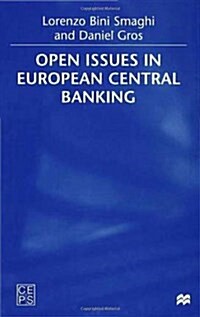 Open Issues in European Central Banking (Hardcover)