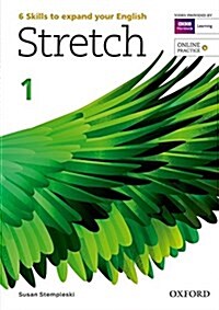 Stretch: Level 1: Students Book with Online Practice (Multiple-component retail product)