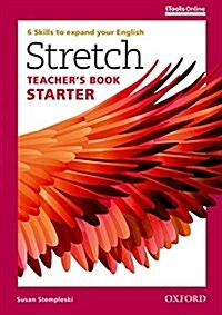 [중고] Stretch: Starter: Teacher‘s Book with iTools Online : 6 Skills to expand your English (Package)