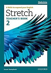 Stretch: Level 2: Teachers Book with iTools Online : 6 Skills to expand your English (Package)