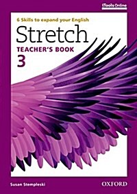 Stretch: Level 3: Teachers Book with iTools Online : 6 Skills to expand your English (Package)