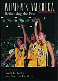 Womens America : Refocusing the Past (Paperback, 5 Rev ed)